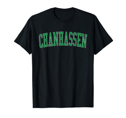 Chanhassen Mn Distressed Green Varsity T-Shirt - Minimalist Print Men Women - T-Shirt, Sweatshirt, Hoodie