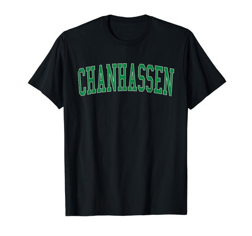 Chanhassen Mn Distressed Green Varsity T-Shirt - Minimalist Print Men Women - T-Shirt, Sweatshirt, Hoodie