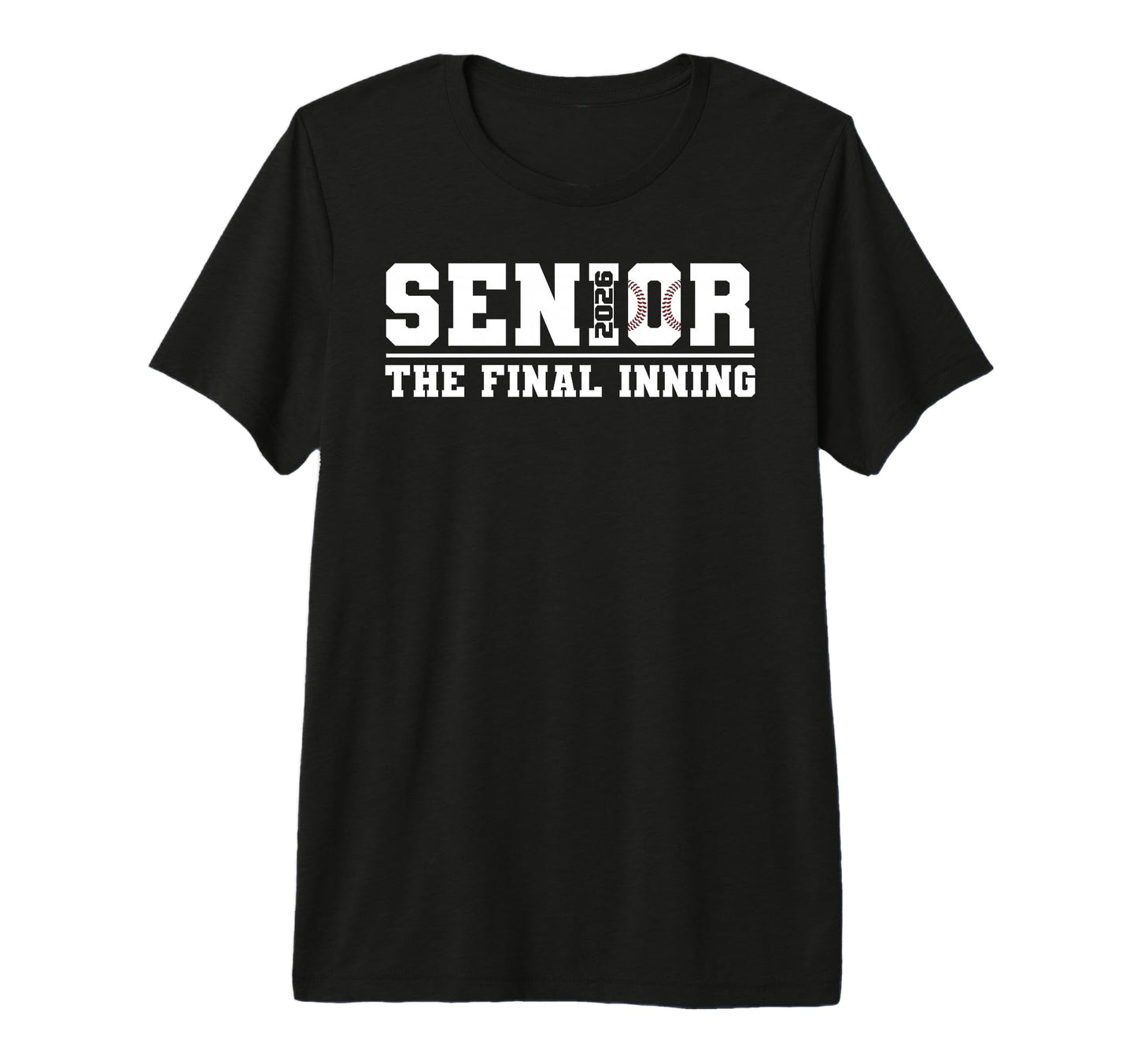 Mens Baseball 2026 Final Inning Senior T-Shirt - Minimalist Print Unisex - T-Shirt, Sweatshirt, Hoodie