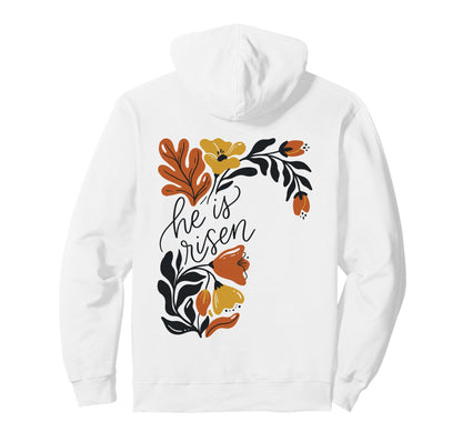 Boho Floral He Is Risen Easter Jesus Hoodie - Trendy Graphic Unisex - T-Shirt, Sweatshirt, Hoodie