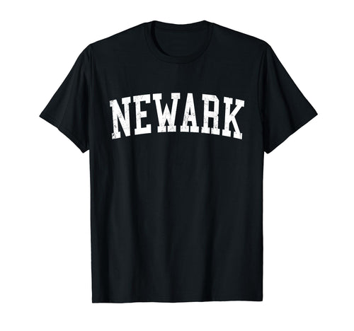 Newark Ca Distressed White Varsity T-Shirt - Casual Everyday Wear Men Women - T-Shirt, Sweatshirt, Hoodie