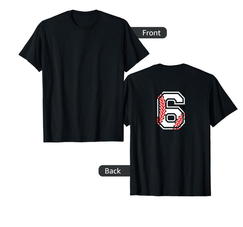 Baseball Number 6 Back Player Team Gift T-Shirt - Graphic Print Men Women - T-Shirt, Sweatshirt, Hoodie