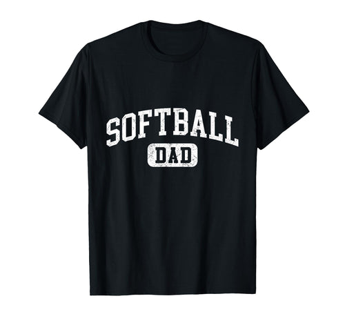 Softball Dad Funny Lettering Fathers Day T-Shirt - Streetwear Style Unisex - T-Shirt, Sweatshirt, Hoodie