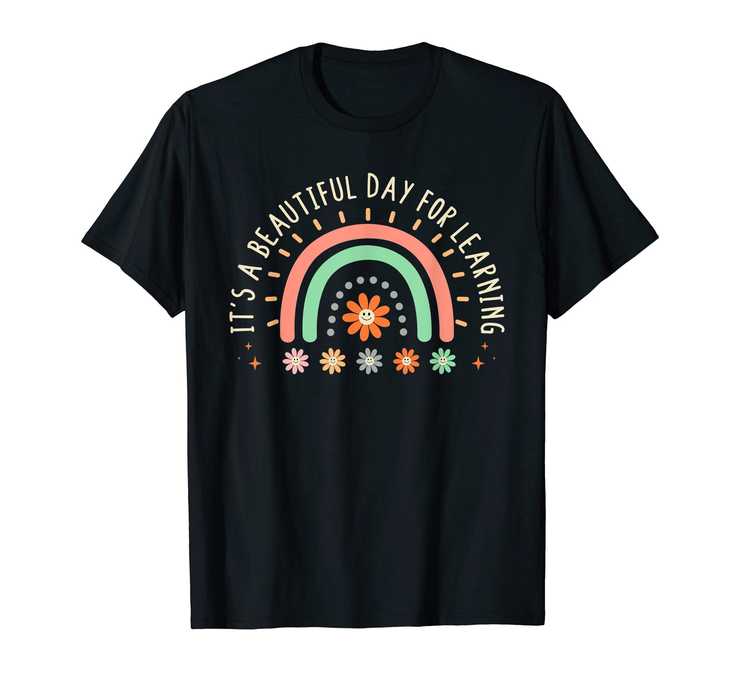 Its Beautiful Day Learning Rainbow T-Shirt - Streetwear Style for Adults - T-Shirt, Sweatshirt, Hoodie