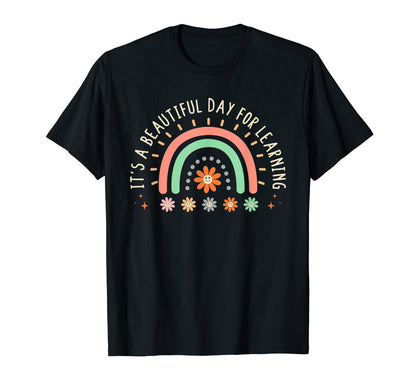 Its Beautiful Day Learning Rainbow T-Shirt - Streetwear Style for Adults - T-Shirt, Sweatshirt, Hoodie