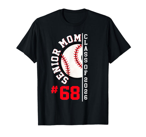Senior Mom Class 2026 Baseball Player T-Shirt - Unique Graphic for Adults - T-Shirt, Sweatshirt, Hoodie