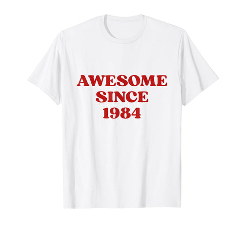 Awesome Since 1984 Born 1984 Y2K T-Shirt - Novelty Apparel Men Women - T-Shirt, Sweatshirt, Hoodie