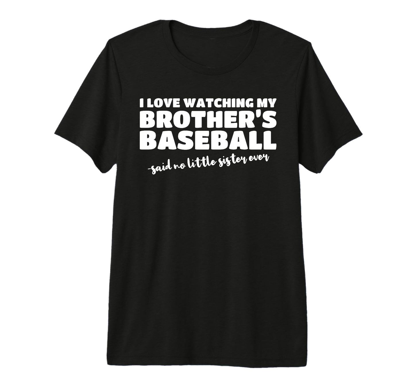Baseball Sister Sibling From T-Shirt - Casual Everyday Wear for Adults - T-Shirt, Sweatshirt, Hoodie