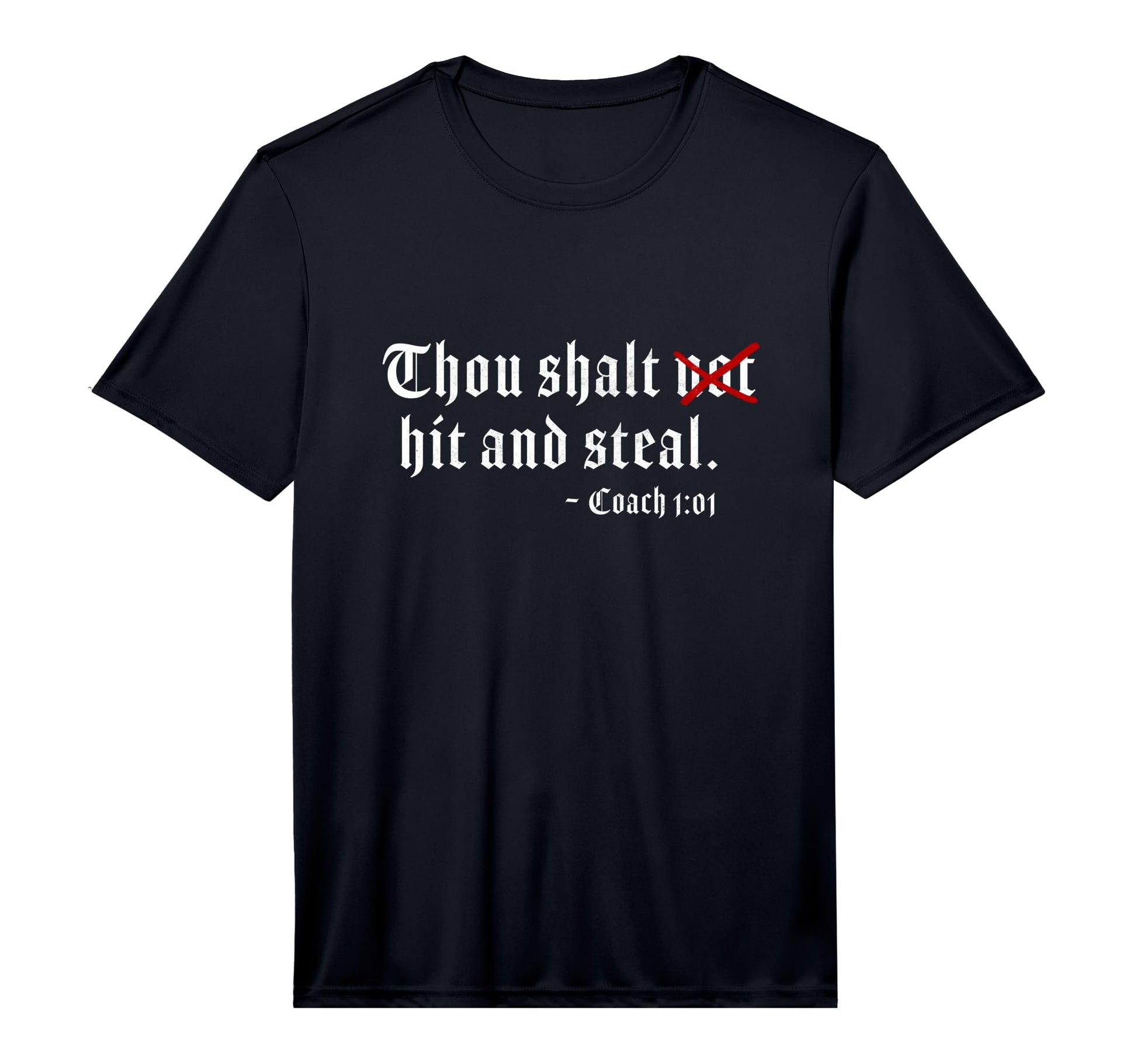 Mens Softball Baseball Coach 101 Thou T-Shirt - Graphic Print Men Women - T-Shirt, Sweatshirt, Hoodie