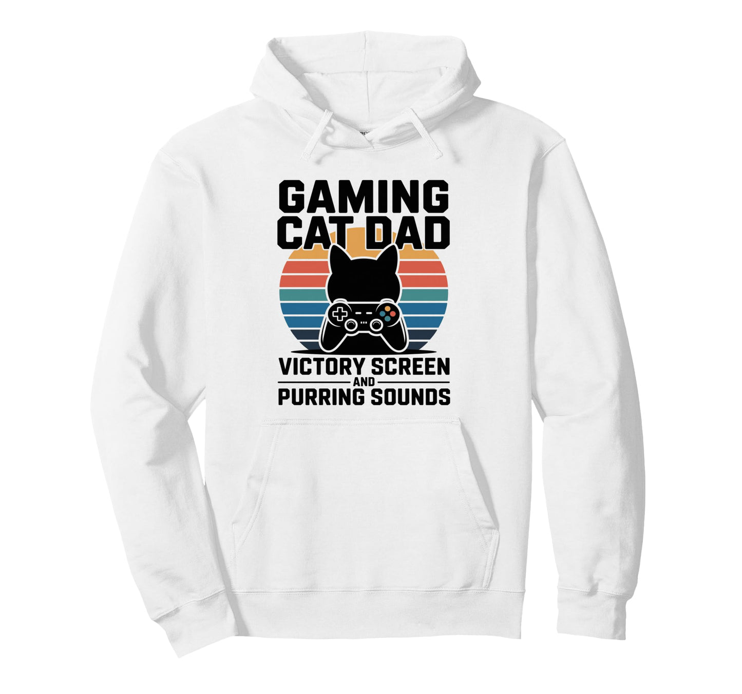 Gaming Cat Dad Victory Screen And Hoodie - Casual Everyday Wear Men Women - T-Shirt, Sweatshirt, Hoodie