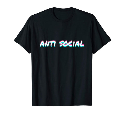 Anti Social Vaporwave Aesthetic Glitch T-Shirt - Aesthetic Graphic Unisex - T-Shirt, Sweatshirt, Hoodie