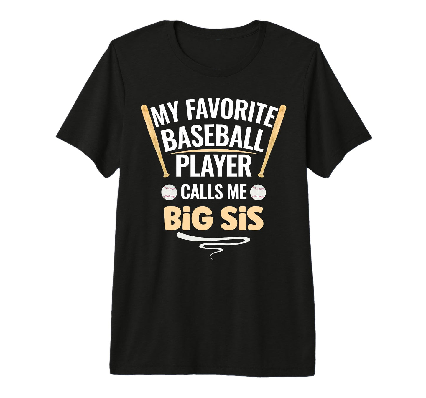 My Favorite Baseball Player Calls Me Big T-Shirt - Custom Art Print Unisex - T-Shirt, Sweatshirt, Hoodie