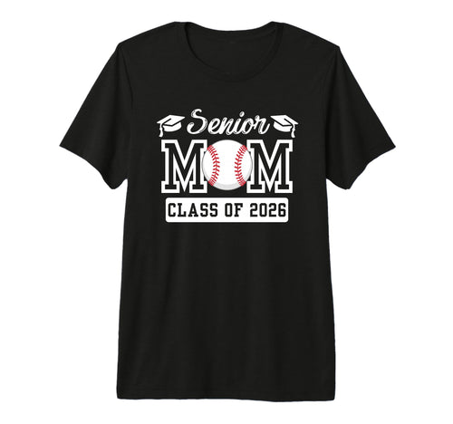 Senior Mom Class 2026 Mother Grad T-Shirt - Novelty Apparel for Adults - T-Shirt, Sweatshirt, Hoodie