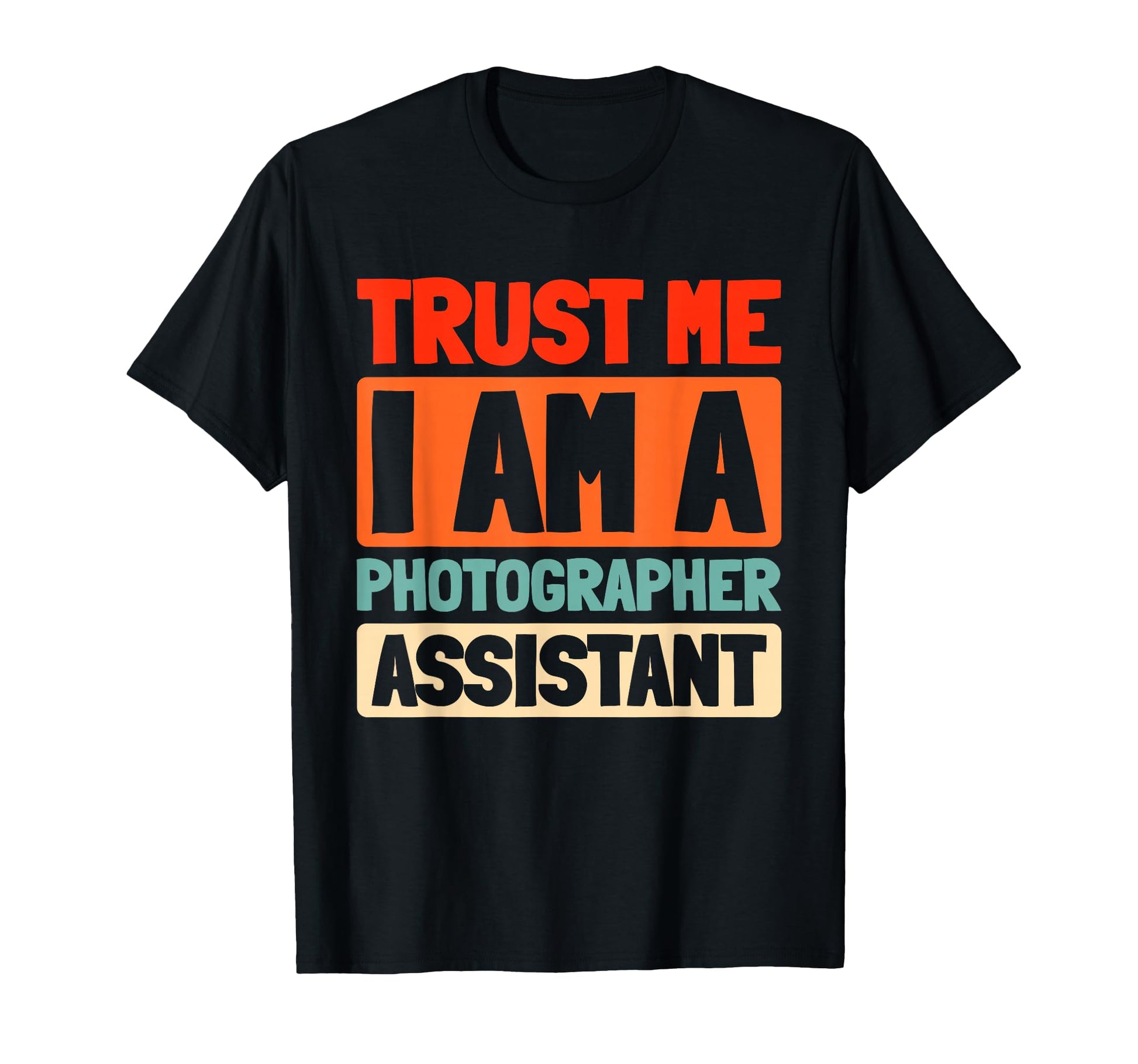 Camera Photography Photographer Assistant T-Shirt - Graphic Print Men Women - T-Shirt, Sweatshirt, Hoodie