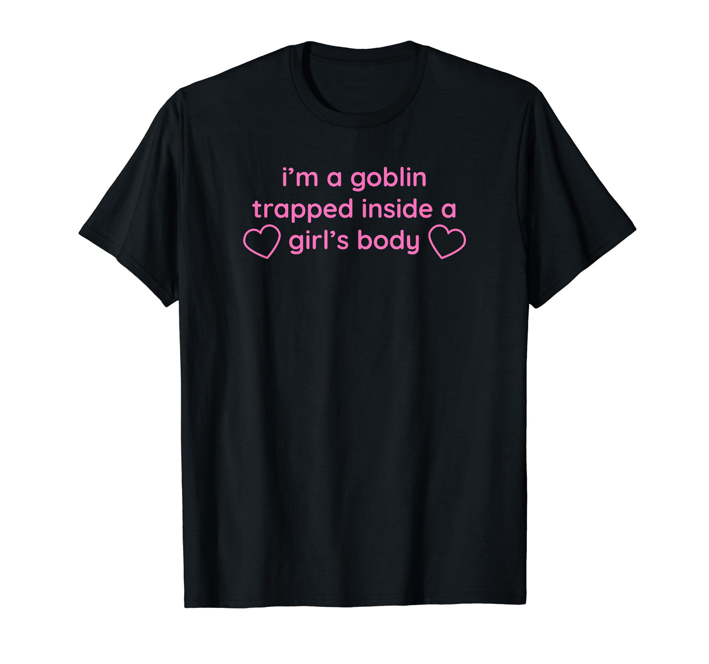 Im Goblin Trapped Inside Body Y2K T-Shirt - Fun Novelty Design Unisex - T-Shirt, Sweatshirt, Hoodie