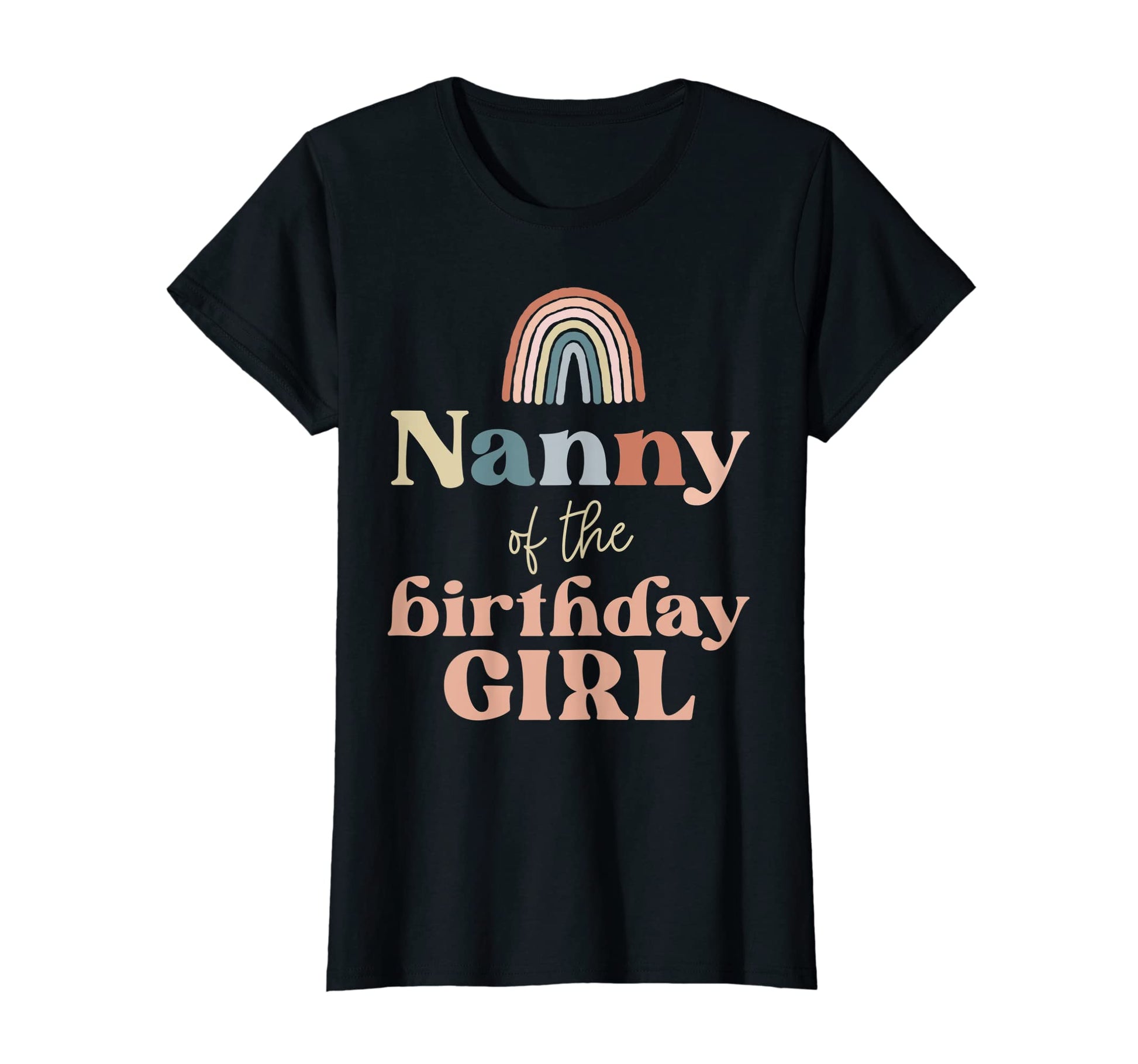 Womens Nanny Birthday Boho Rainbow T-Shirt - Casual Everyday Wear Unisex - T-Shirt, Sweatshirt, Hoodie