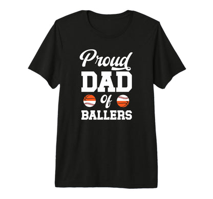 Mens Proud Dad Ballers Baseball T-Shirt - Unique Graphic for Adults - T-Shirt, Sweatshirt, Hoodie