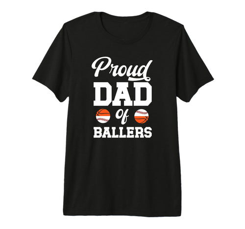 Mens Proud Dad Ballers Baseball T-Shirt - Unique Graphic for Adults - T-Shirt, Sweatshirt, Hoodie