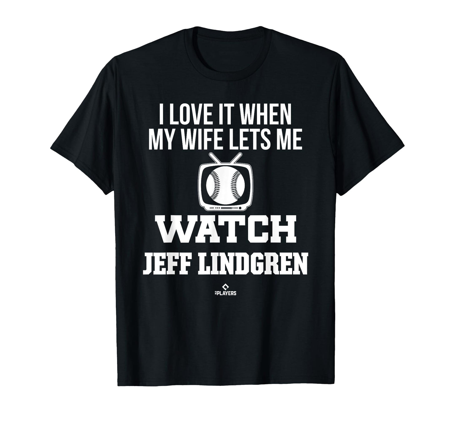 My Wife Lets Me Watch Jeff Lindgren T-Shirt - Graphic Print Men Women - T-Shirt, Sweatshirt, Hoodie