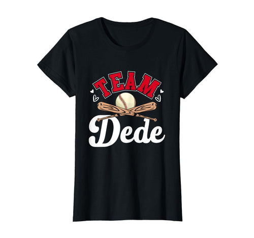 Team Dede Mothers Day Baseball Softball T-Shirt - Unique Graphic Men Women - T-Shirt, Sweatshirt, Hoodie