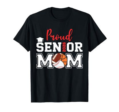 Proud Mom 2026 Senior Baseball T-Shirt - Trendy Graphic for Adults - T-Shirt, Sweatshirt, Hoodie