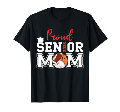 Proud Mom 2026 Senior Baseball T-Shirt - Trendy Graphic for Adults - T-Shirt, Sweatshirt, Hoodie