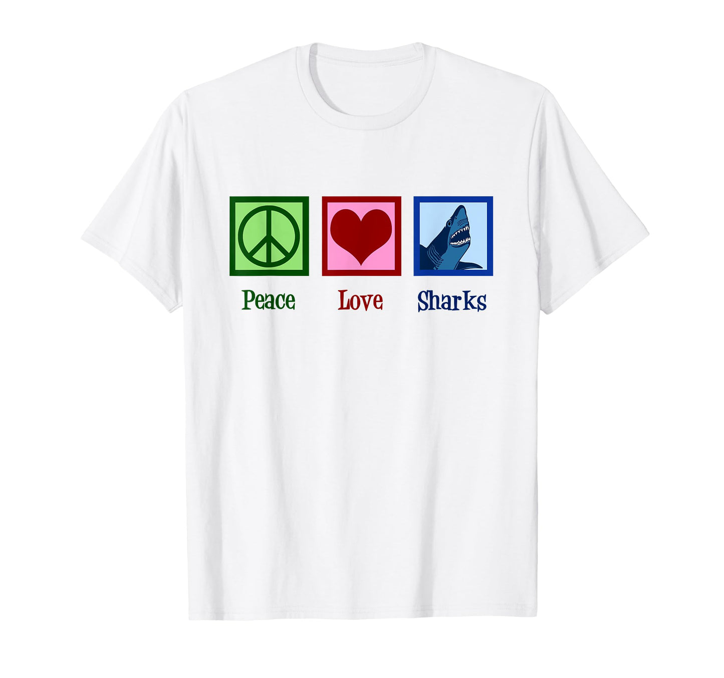Peace Love Sharks T-Shirt - Unique Graphic Men Women - T-Shirt, Sweatshirt, Hoodie