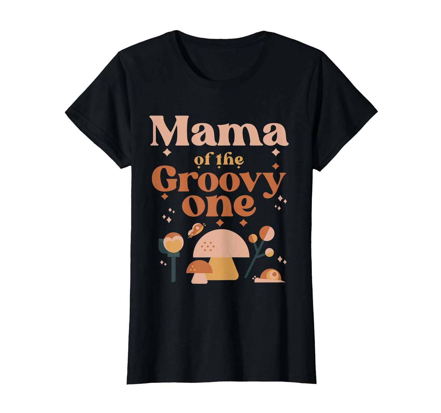 Mama Groovy One Boho 1St Birthday T-Shirt - Casual Everyday Wear Unisex - T-Shirt, Sweatshirt, Hoodie