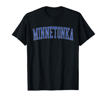 Minnetonka Mn Distressed Blue T-Shirt - Casual Everyday Wear Men Women - T-Shirt, Sweatshirt, Hoodie