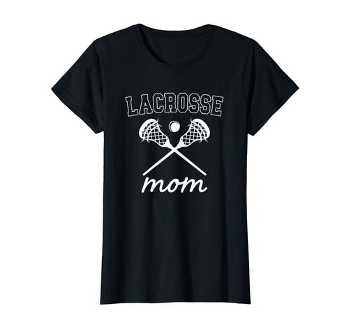 Lacrosse Mom Game Day Lax Player T-Shirt - Fun Novelty Design Men Women - T-Shirt, Sweatshirt, Hoodie