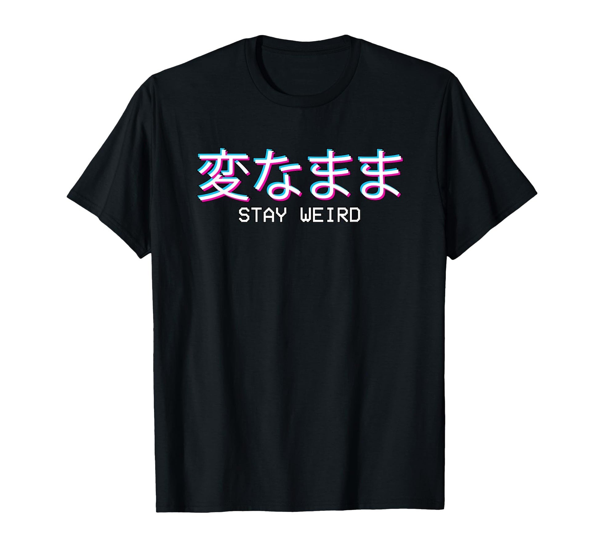 Stay Weird Japanese Vaporwave Aesthetic T-Shirt - Graphic Print Unisex - T-Shirt, Sweatshirt, Hoodie