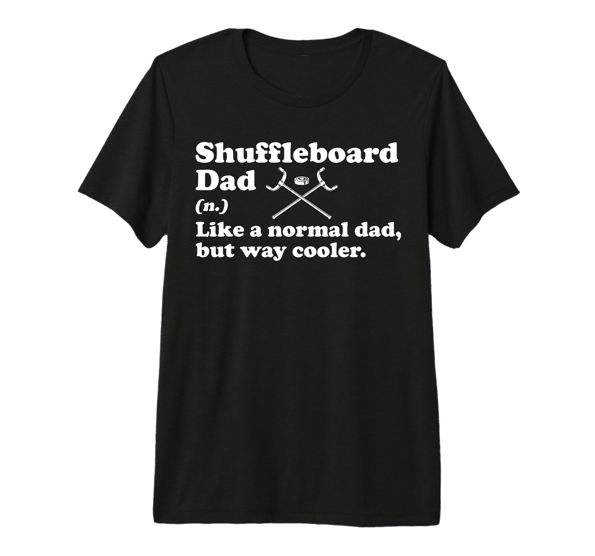 Mens Shuffleboard Dad Definition Fathers T-Shirt - Graphic Print Unisex - T-Shirt, Sweatshirt, Hoodie