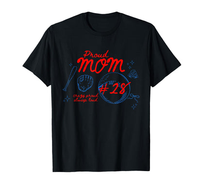 Proud Mom Baseball Player Number 28 Game T-Shirt - Minimalist Print Unisex - T-Shirt, Sweatshirt, Hoodie