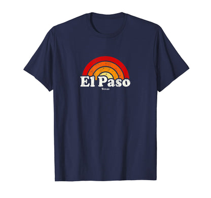 El Paso Texas Tx 70S Rainbow T-Shirt - Fun Novelty Design Unisex - T-Shirt, Sweatshirt, Hoodie