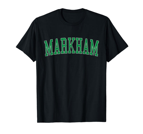 Markham Il Distressed Green Varsity T-Shirt - Custom Art Print Unisex - T-Shirt, Sweatshirt, Hoodie