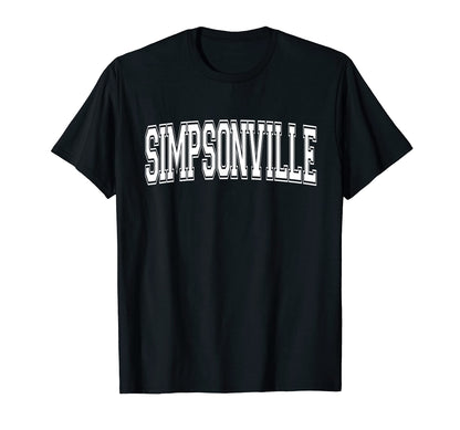 Simpsonville Sc South Carolina Sports T-Shirt - Novelty Apparel Unisex - T-Shirt, Sweatshirt, Hoodie