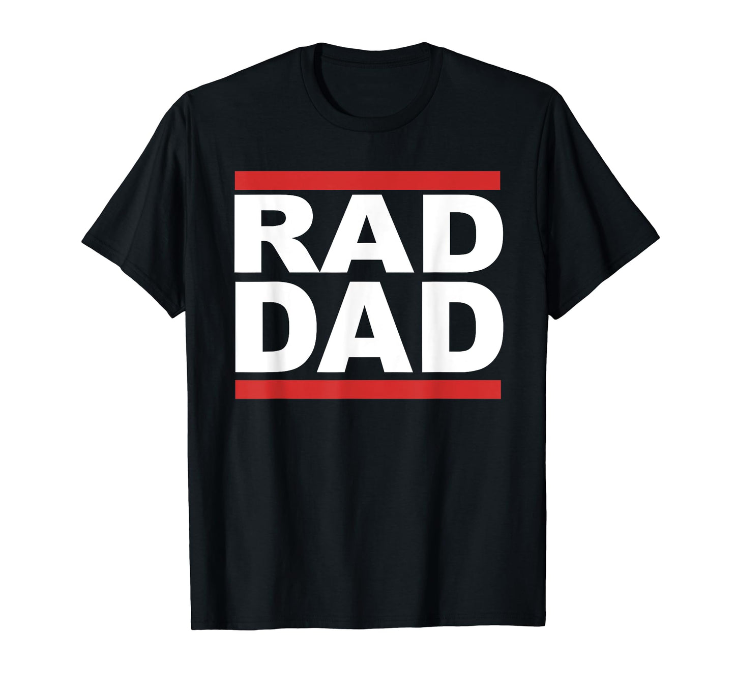 Rad Dad Hip Hop Rap Fathers Day Old T-Shirt - Novelty Apparel Unisex - T-Shirt, Sweatshirt, Hoodie
