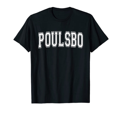 Poulsbo Wa Washington Usa Sports T-Shirt - Streetwear Style for Adults - T-Shirt, Sweatshirt, Hoodie