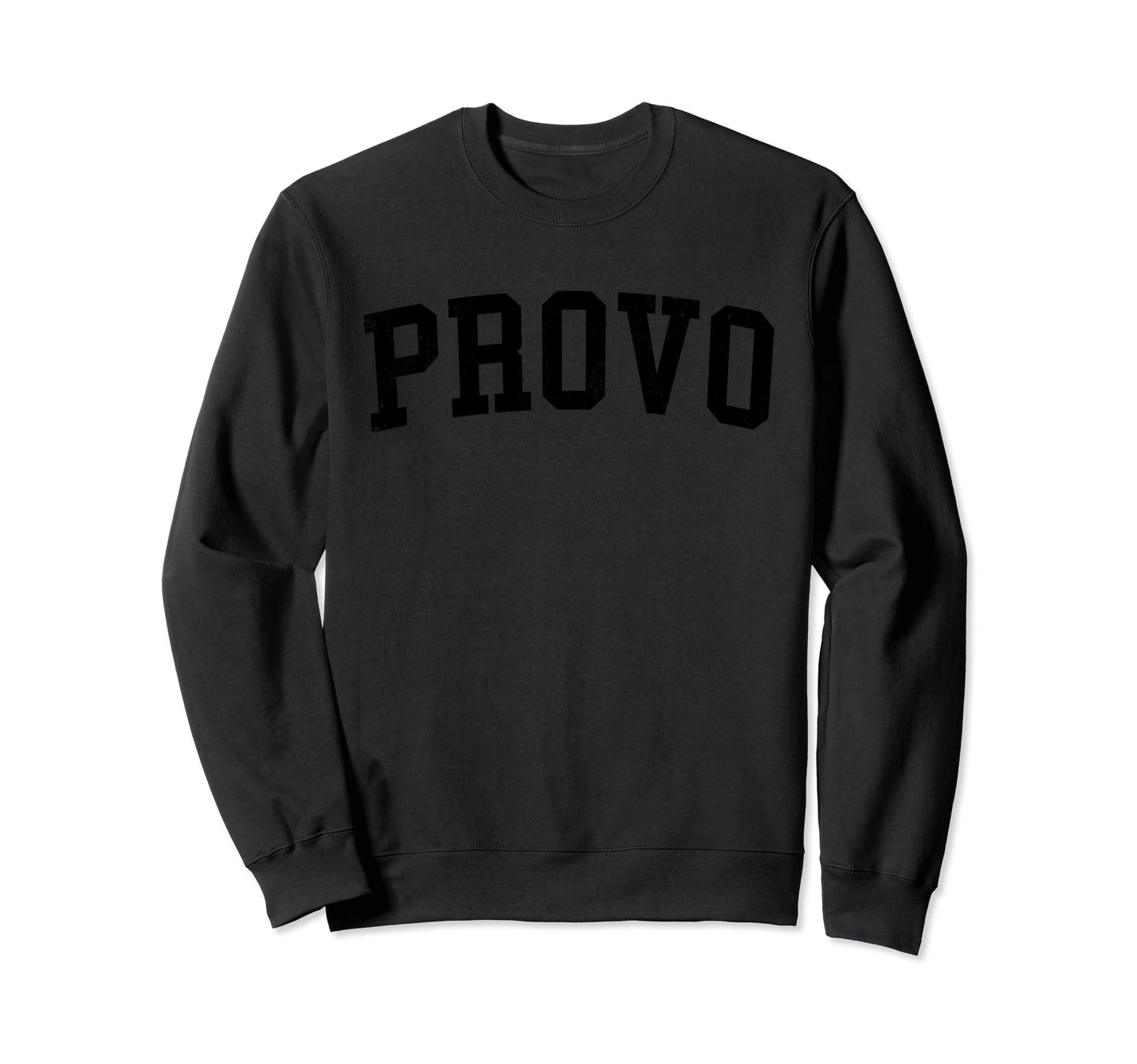 Provo Ut Distressed Black Varsity Sweatshirt - Trendy Graphic for Adults - T-Shirt, Sweatshirt, Hoodie