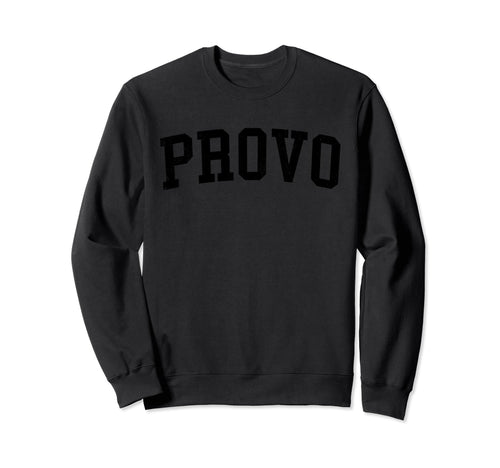 Provo Ut Distressed Black Varsity Sweatshirt - Trendy Graphic for Adults - T-Shirt, Sweatshirt, Hoodie