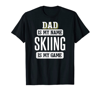 Funny Skiing Gift Dad Fathers Day T-Shirt - Trendy Graphic for Adults - T-Shirt, Sweatshirt, Hoodie