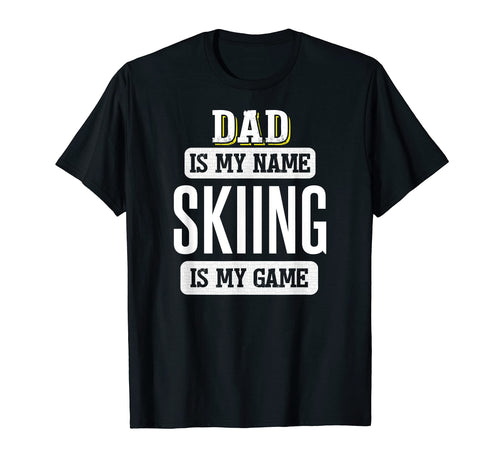 Funny Skiing Gift Dad Fathers Day T-Shirt - Trendy Graphic for Adults - T-Shirt, Sweatshirt, Hoodie