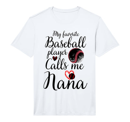 My Favorite Baseball Player Calls Me T-Shirt - Streetwear Style Unisex - T-Shirt, Sweatshirt, Hoodie