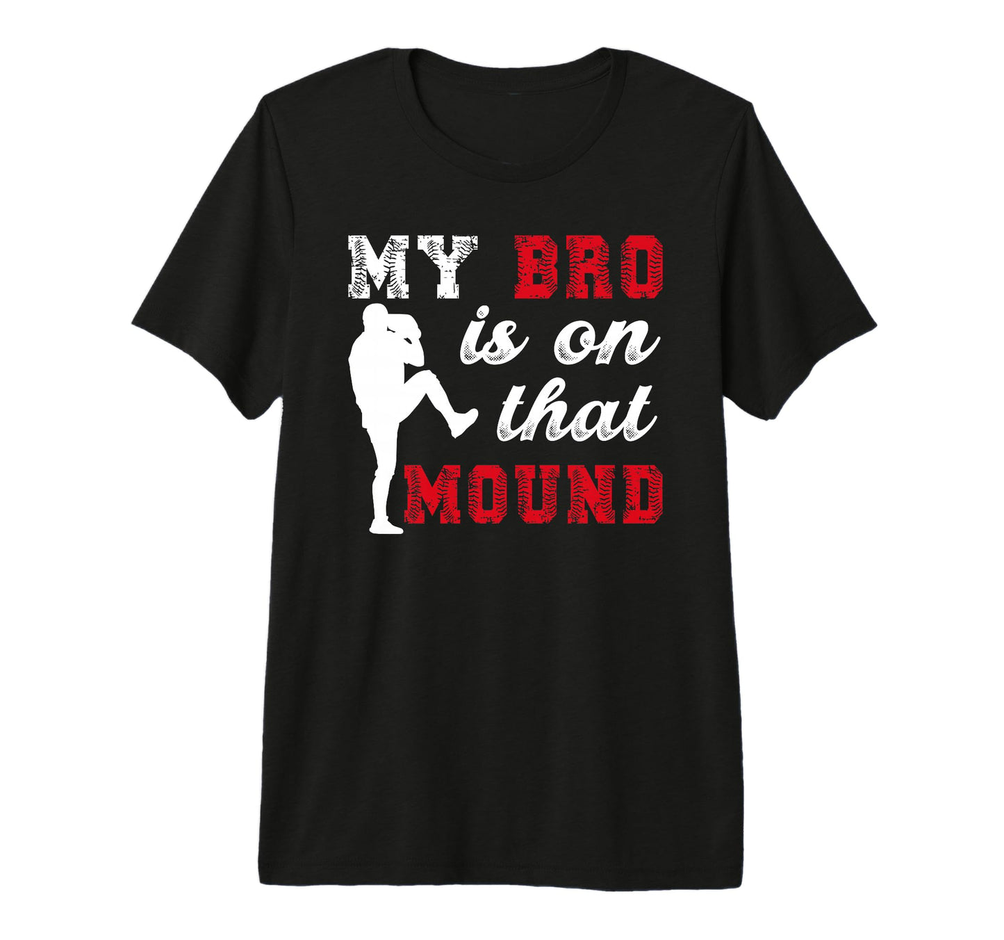 That Mound Baseball Pitcher Sister T-Shirt - Trendy Graphic Unisex - T-Shirt, Sweatshirt, Hoodie