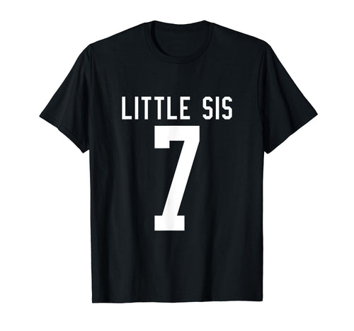 Number 7 Little Sis Biggest Fan T-Shirt - Trendy Graphic Men Women - T-Shirt, Sweatshirt, Hoodie