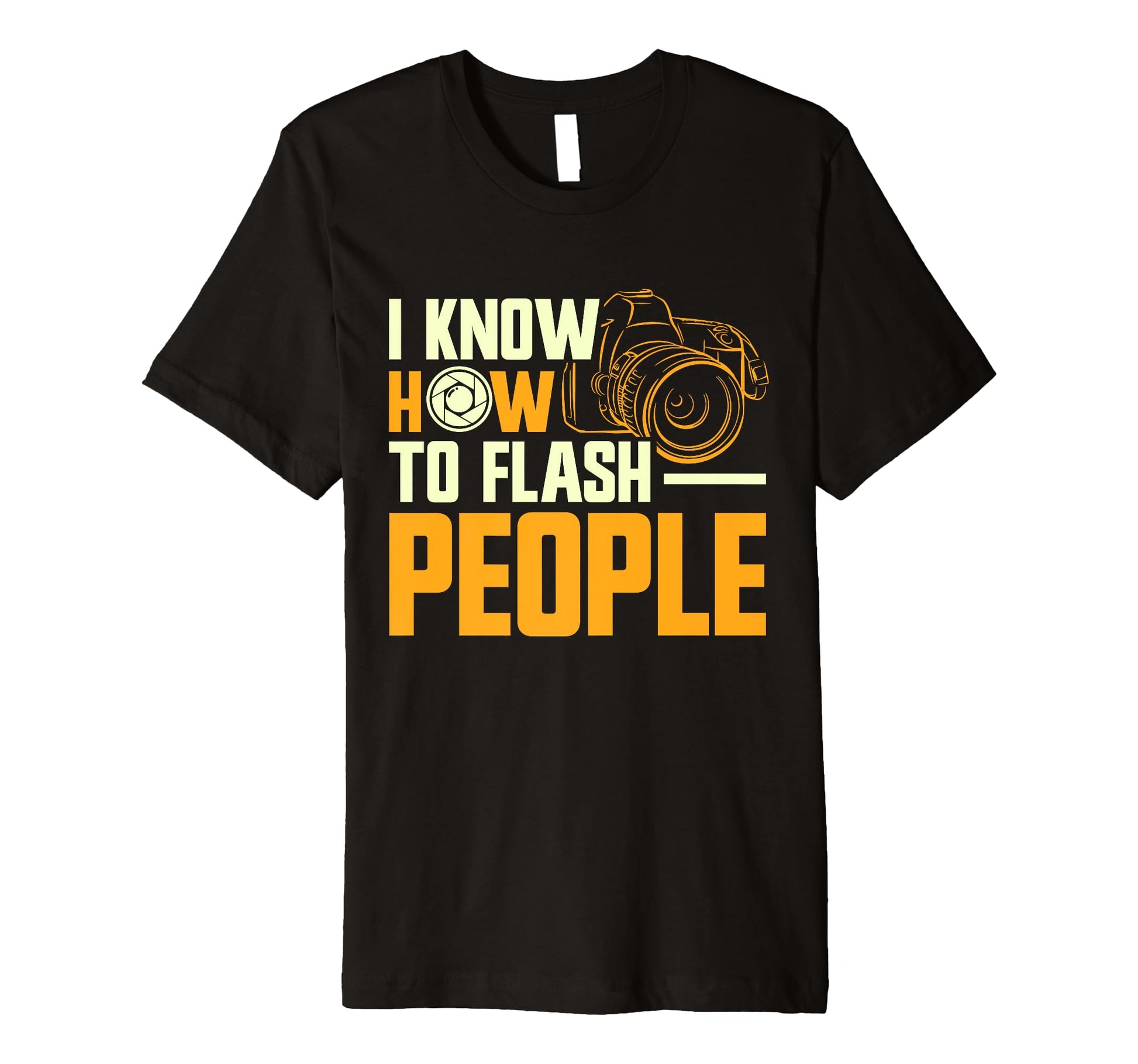 Photographer Focus I Know How To T-Shirt - Minimalist Print Men Women - T-Shirt, Sweatshirt, Hoodie