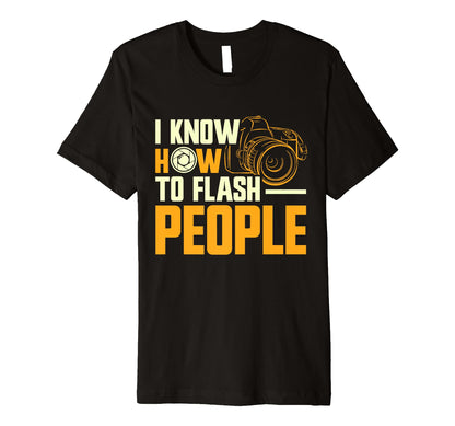 Photographer Focus I Know How To T-Shirt - Minimalist Print Men Women - T-Shirt, Sweatshirt, Hoodie