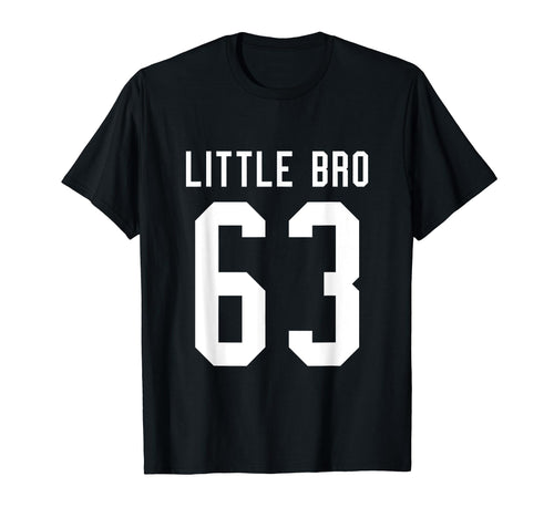 Number 63 Little Bro Biggest Fan T-Shirt - Streetwear Style Unisex - T-Shirt, Sweatshirt, Hoodie