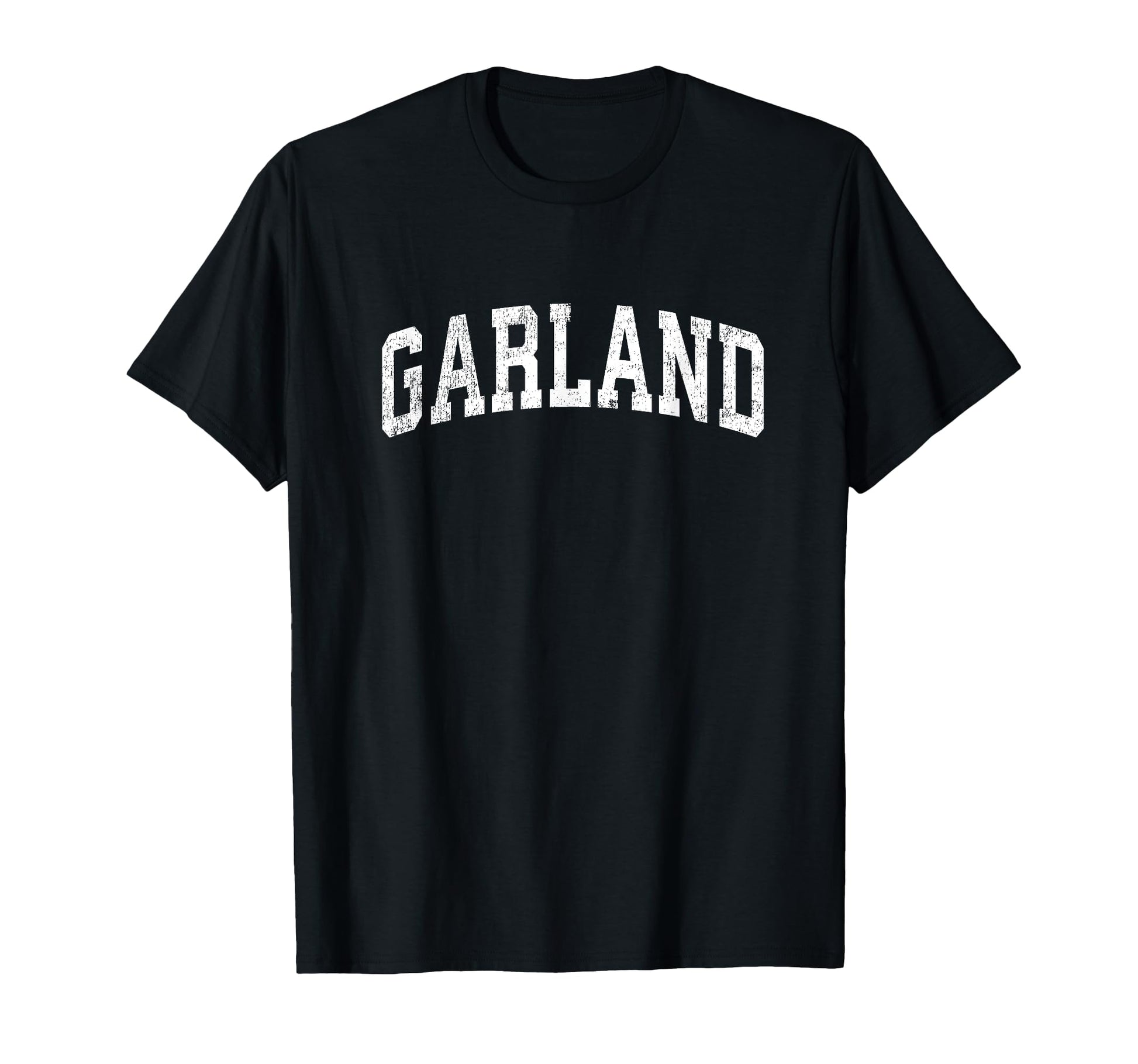 Garland Texas Tx Varsity Sports Text T-Shirt - Custom Art Print Unisex - T-Shirt, Sweatshirt, Hoodie