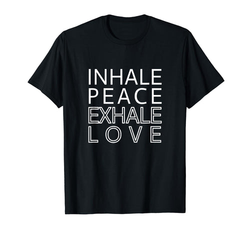 Inhale Peace Exhale Love T-Shirt - Aesthetic Graphic for Adults - T-Shirt, Sweatshirt, Hoodie
